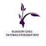 Blossom Girls Outreach Foundation