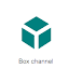 Box Channel