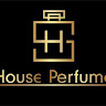 HOUSE parfume