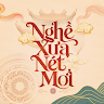 Nghề Xưa Nét Mới