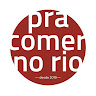 Pra Comer No Rio