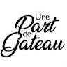 Une part De gateau
