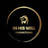 Writer: In His Will Productions