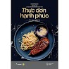 Sách Thực Đơn Hạnh Phúc - Ăn Chay Kiểu Âu