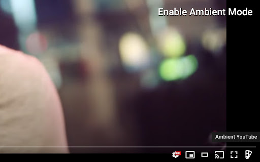 Ambient YouTube