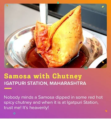 Samosa with Tomato Chutney at Igatpuri Station and that is what we always hunting for.