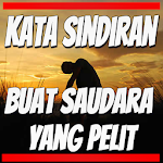 Cover Image of ดาวน์โหลด kata sindiran buat saudara yang pelit 2.1 APK