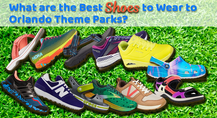 What are the Best Shoes to Wear to Orlando Theme Parks?