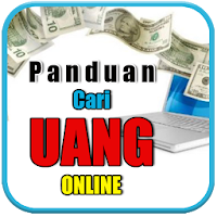 Panduan Cari Uang Dari Internet Online