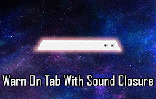 Warn On Tab With Sound Closure small promo image