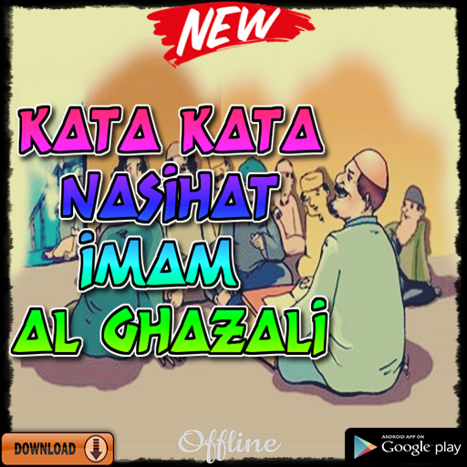 Updated Kata Kata Nasihat Imam Al Ghazali App Download For Pc Android 2021