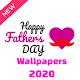 Download father's day wallpapers For PC Windows and Mac 1.0