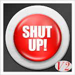 Shut Up! V2 Apk