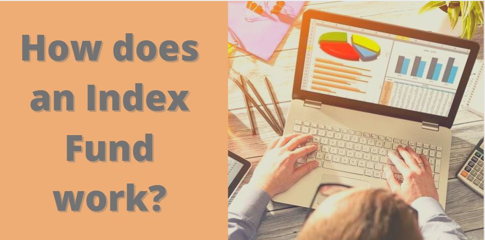 How does an Index Fund work?