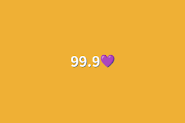 99.9💜