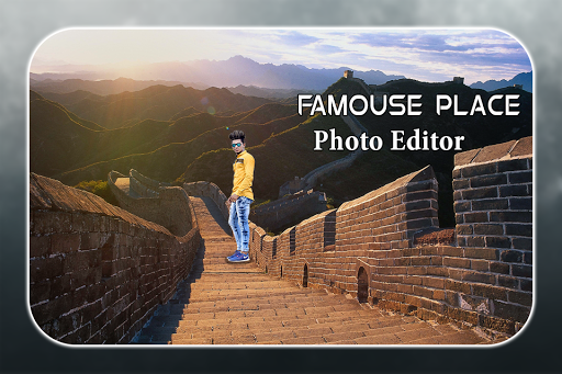 Famous Places Photo Editor