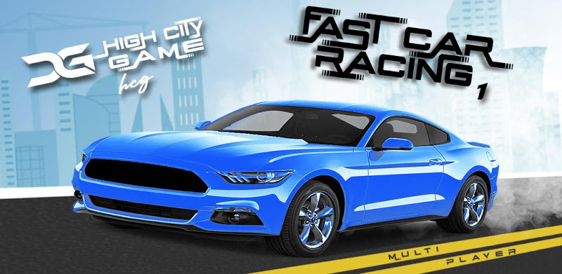 Fast car racing - Multiplayer