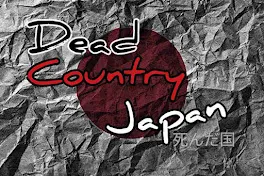 Dead Country Japan