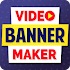 Video Banner Maker - GIF Creator For Display Ads10.0 (Pro)