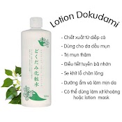 Toner Nước Hoa Hồng Diếp Cá Dokudami Natural Skin Lotion Nhật 500Ml( Không Xuất Hóa Đơn Đỏ - Không Có Tem Phụ )