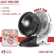 Quạt Tích Điện Để Bàn, Sử Dụng Pin Sạc, Quạt Mini, Kẹp Bàn Chắc Chắn, Xoay 720 Độ - Bảo Hành 12 Tháng