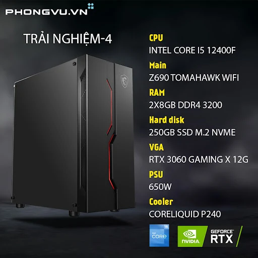 PC PV Trải nghiệm-4 (i5-12400F/2x8GB/250GB SSD/RTX 3060/No OS)