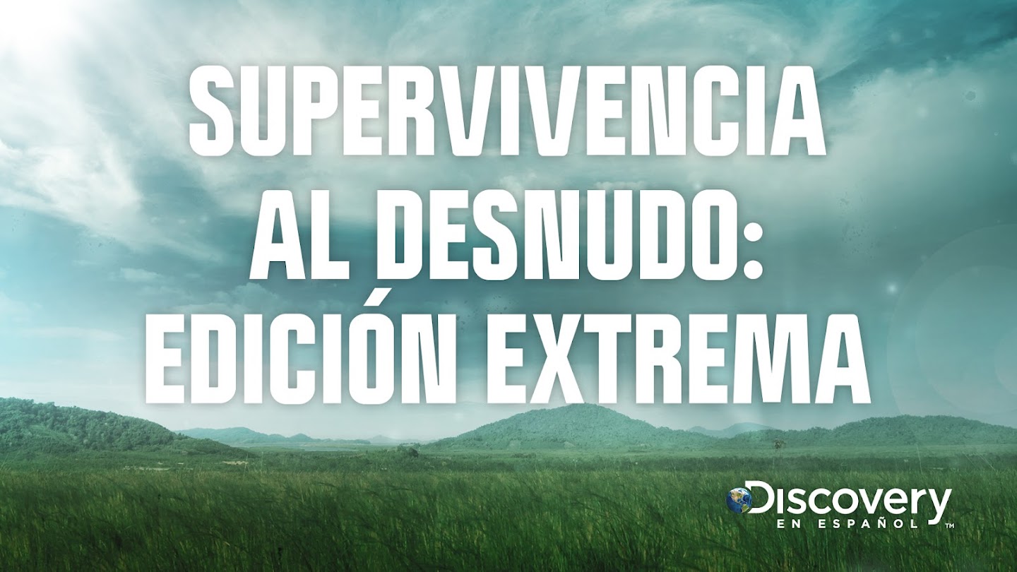 Watch Supervivencia al desnudo: Edición extrema live