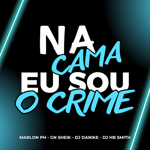 na-cama-eu-sou-o-crime-youtube-music