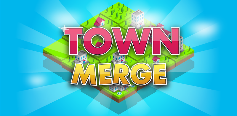 Town Merge: 2048 City Builder