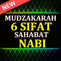 Mudzakarah 6 Sifat Sahabat Nabi