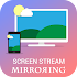 Screen Mirroring : Cast To TV1.1