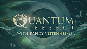 Quantum Effect With Randy Veitenheimer thumbnail