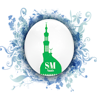 SM Naats - Salams, Naats, and Hamds