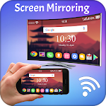 Cover Image of Скачать Screen Mirroring - Mirror Phone To TV 3.0 APK