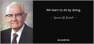 Image result for we learn to do by doing