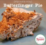 Easy No Bake Butterfinger Pie was pinched from <a href="http://www.itisakeeper.com/4535/butterfinger-pie-easy-dessert-recipes/" target="_blank">www.itisakeeper.com.</a>