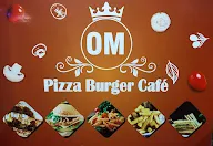 Om Pizza Burger Cafe menu 2