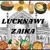 Lucknawi Zaika