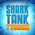 Shark Tank Tycoon 0.12