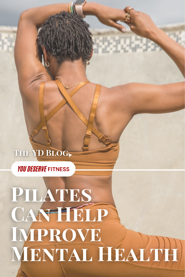 Pilates Can Help Improve Mental Health