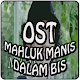 Download Lagu OST Mahluk Manis Dalam Bis For PC Windows and Mac 1.0