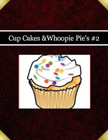 Cup Cakes &Whoopie Pie's #2