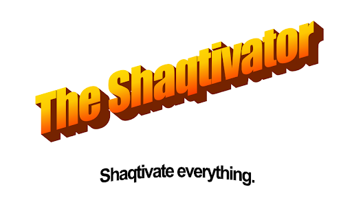 The Shaqtivator