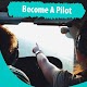 Download How To Become A Pilot (A To Z) For PC Windows and Mac 1.0.0