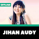 Lagu Jihan Audy Terlengkap Offline - Androidアプリ