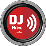 Cover Image of ดาวน์โหลด DJ Name Mixer 24.0 APK