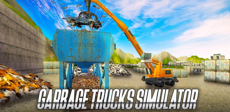 Garbage Trucks Simulator - try junkyard machines!