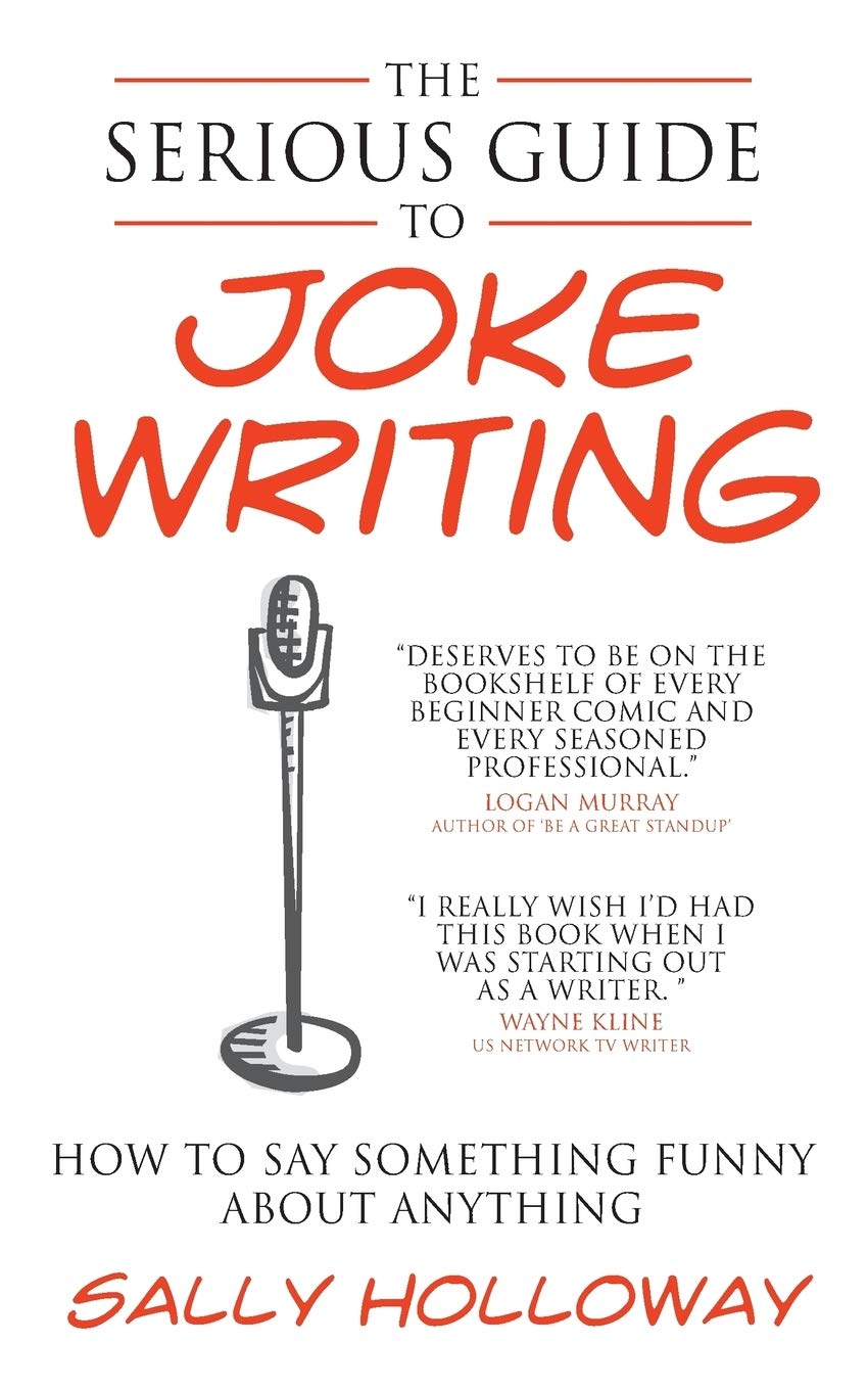 'The Serious Guide To Joke Writing' By Sally Holloway - book cover 