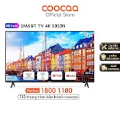 Smart Tivi Netflix 4K Uhd Coocaa 50 Inch - Model 50S3N - Miễn Phí Lắp Đặt