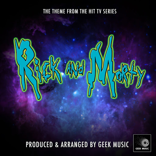 Rick And Morty Main Theme (From "Rick And Morty") - YouTube Music